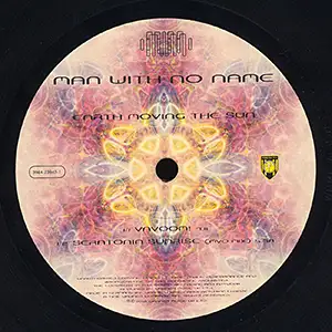 Man With No Name - Earth Moving The Sun: Side A