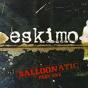 Eskimo Balloonatic part 1