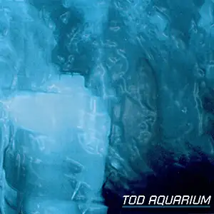 Various Artists Tod Aquarium