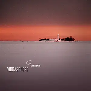 Vibrasphere Landmark EP