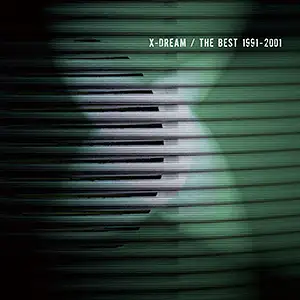 X-Dream The Best 1991 - 2001