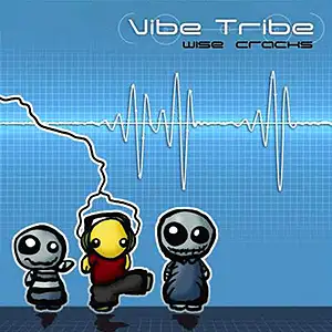 Vibe Tribe Wise Cracks