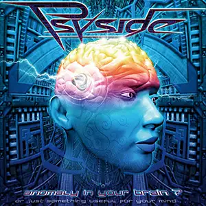 Psyside Anomaly In Your Brain