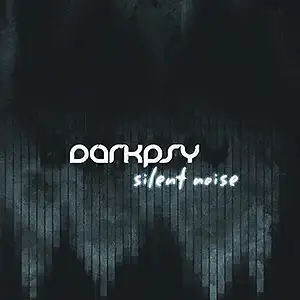 DarkPsy Silent Noise
