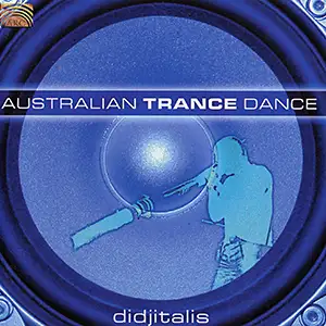 Didjitalis Australian Trance Dance