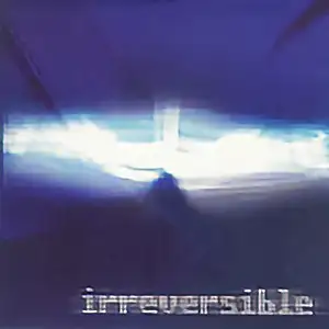Various Artists Irreversible
