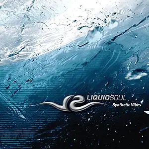 Liquid Soul Synthetic Vibes
