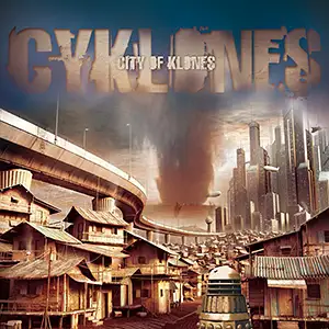 Cyklones City Of Klones