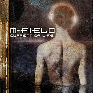 M-Field Current Of Life