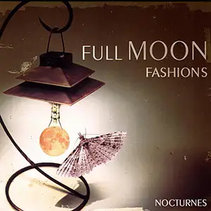 Full Moon Fashions Nocturnes