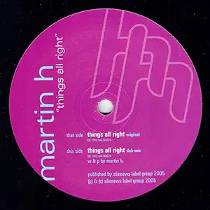 Martin H Things All Right EP