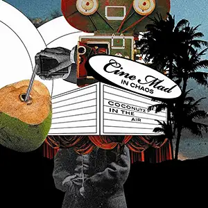 Cine Mad In Chaos Coconutz In The Air