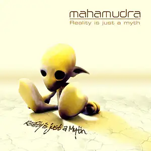 Mahamudra Reality Is Just A Myth