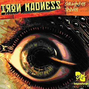Iron Madness Slaughter Shiver