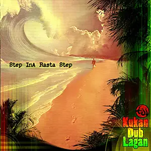 Kukan Dub Lagan Step Ina Rasta Step