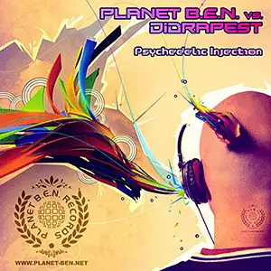 Planet B.E.N. vs Didrapest Psychedelic Injection