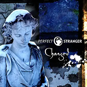 Perfect Stranger Changed
