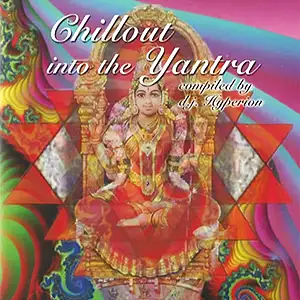 Various Artists Chillout Into The Yantra