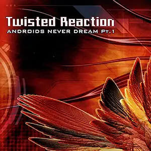Twisted Reaction Androids Never Dream Pt.1