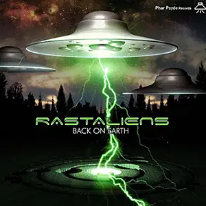 Rastaliens Back On Earth