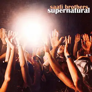 Saafi Brothers Supernatural