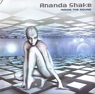 Ananda Shake - Inside The Sound: Front
