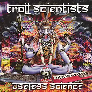 Troll Scientists Useless Science