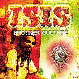 Brother Culture Isis