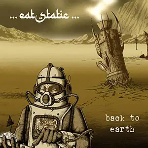 Eat Static Back To Earth