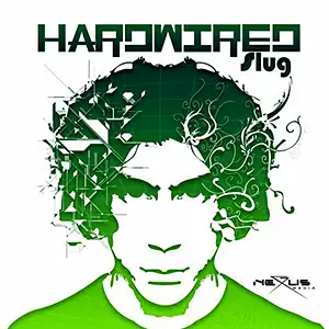 Slug Hardwired