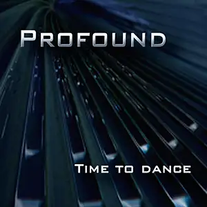Profound Time To Dance