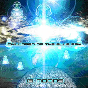 Various Artists Chilldren Of The Blue Ray - 13 Moons