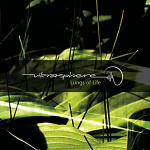 Vibrasphere Lungs Of Life