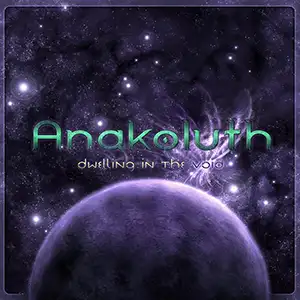 Anakoluth Dwelling In The Void EP