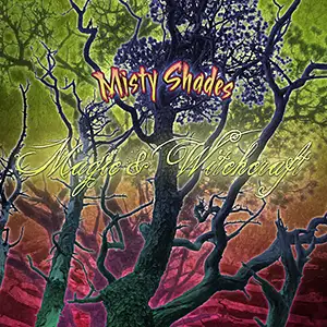 Magic and Witchcraft Misty Shades EP