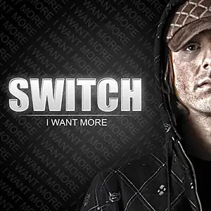 Switch I Want More