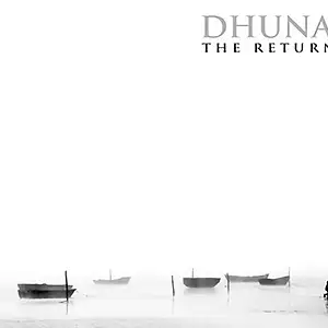 Dhuna The Return