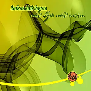 Kukan Dub Lagan New Life New Vision