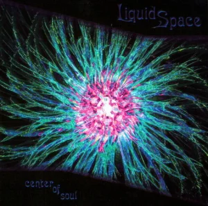 Liquid Space - Center Of Soul: Front