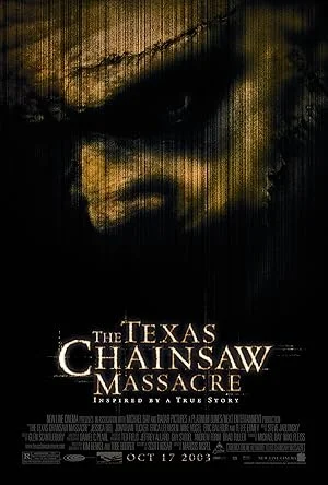 The Texas Chainsaw Massacre (2003)